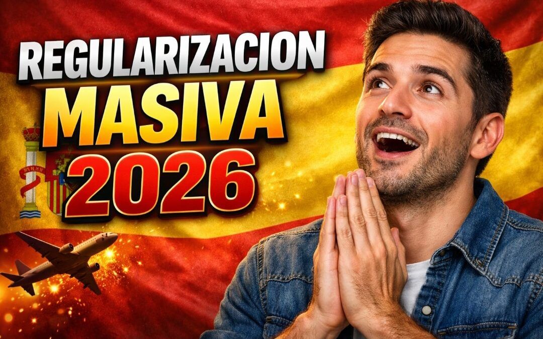 REGULARIZACION MASIVA 2026: RESIDENCIA y PERMISO de TRABAJO para TODAS las PERSONAS EXTRANJERAS en ESPAÑA