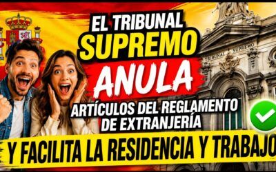 El Tribunal Supremo facilita Residencia y Trabajo en España al anular estos artículos del Reglamento de Extranjería